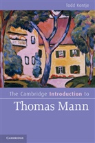 Todd Kontje, Todd (University of California Kontje, Todd Curtis Kontje, Kontje Todd - Cambridge Introduction to Thomas Mann