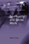 Beth R. Crisp, Crisp Beth R., Beth R.Crisp - Spirituality and Social Work