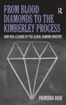 Franziska Bieri, Bieri Franziska - From Blood Diamonds to the Kimberley Process