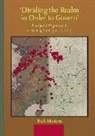 Ruth Mostern - Dividing the Realm in Order to Govern