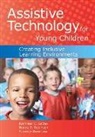 Nancy Robinson, Nancy B. Robinson, Kathleen Sadao, Kathleen C. Sadao, Kathleen C. Robinson Sadao - Assistive Technology for Young Children
