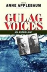 Anne Applebaum, Anne Applebaum, Anne Applebaum - Gulag Voices