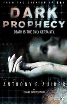 Swierczynski, Zuike, Zuiker, Anthony E. Zuiker - Dark Prophecy
