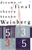 Steven Weinberg - Dreams of a Final Theory