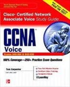 Tom Carpenter, Carpenter Tom - CCNA Cisco Certified Network Associate Voice Study Guide Exams 640