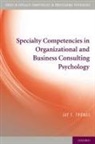Jay C Thomas, Jay C. Thomas - Specialty Competencies in Organizational and Business Consulting