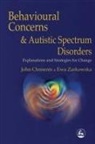 John Clements, John Zarkowska Clements, Ewa Zarkowska - Behavioural Concerns and Autistic Spectrum Disorders