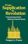Gregory Freeze, Gregory L. Freeze - From Supplication to Revolution