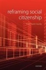 Peter Taylor-Gooby, Peter (Professor of Social Policy Taylor-Gooby, Taylor-Gooby Peter - Reframing Social Citizenship