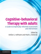 Stefan Hofmann, Stefan (Boston University) Reinecke Hofmann, Mark A. Hofman Reinecke, Stefan Hofman, Stefan Hofmann, Stefan (Boston University) Hofmann... - Cognitive-Behavioral Therapy With Adults