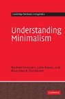 Kleanthes K. Grohmann, Norbert Hornstein, Norbert (University of Maryland Hornstein, Norbert Nunes Hornstein, Jairo Nunes - Understanding Minimalism