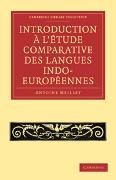Antoine Meillet, Meillet Antoine - Introduction a L''etude Comparative Des Langues Indo-Europeennes