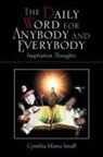 Cynthia Small - Daily Word for Anybody and Everybody
