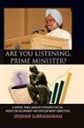 Sridhar Subramaniam - Are You Listening, Prime Minister?