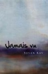Susan Kay - Jamais Vu