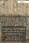 Brian Nesbitt Hulse, Nick Nesbitt, Nesbitt Nick, Brian Hulse, Hulse Brian, Nick Nesbitt... - SOUNDING VIRTUAL GILLES DELEUZE