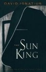 David Ignatius - The Sun King