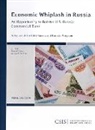 Samuel Charap, Samuel/ Kuchins Charap, andrew Kuchins, Andrew C Kuchins, Andrew C. Kuchins - Economic Whiplash in Russia