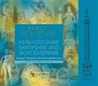 George Noszlopy, George T Noszlopy, George T. Noszlopy, George T./ Waterhouse Noszlopy, Georger T. Noszlopy, Fiona Waterhouse... - Public Sculpture of Herefordshire, Shropshire and Worcestershire