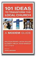 M Et Al Grundy, John Nelson, Michael Lofthouse, Anton Muller, John Nelson - 101 Ideas to Transform the Local Church