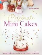 Lindy Smith, Smith Lindy - Celebrate With Minicakes