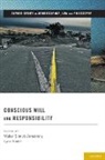 Walter Sinnott-Armstrong, Walter (EDT)/ Nadel Sinnott-Armstrong, Lynn Nadel, Walter Sinnott-Armstrong - Conscious Will and Responsibility