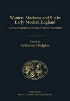 Katherine Hodgkin, Katharine Hodgkin, Hodgkin Katharine - Women, Madness and Sin in Early Modern England