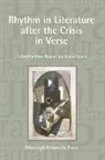 Peter (EDT) Dayan, Peter Dayan, David Evans, Dr. David Evans - Rhythm in Literature After the Crisis in Verse