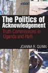 Joanna R. Quinn - Politics of Acknowledgement