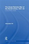 Alexander Hill, Alexander (University of Calgary Hill, Hill Alexander - The Great Patriotic War of the Soviet Union, 1941-45