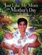 Goomatie (CON) Sue-a-quan - Just Like My Mom On Mother's Day