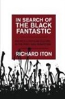 Richard Iton, Richard (Associate Professor of African American Studies and Political Science Iton - In Search of the Black Fantastic