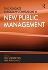 Tom Christensen, Tom Laegreid Christensen, Christensen Tom, Per Lægreid - Ashgate Research Companion to New Public Management