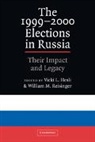 Vicki L. Hesli, Vicki L. Reisinger Hesli, Vicky L. Hesli, William M. Reisinger, Vicki L. Hesli, Hesli Vicki L.... - 1999-2000 Elections in Russia
