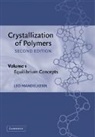 Leo Mandelkern, Leo (Florida State University) Mandelkern, Mandelkern Leo - Crystallization of Polymers