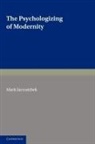 Mark Jarzombek, Mark (Massachusetts Institute of Techno Jarzombek, Jarzombek Mark - Psychologizing of Modernity