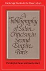 Christopher Parsons, Christopher Ward Parsons, Parsons Christopher, Martha Ward, Ward Martha - Bibliography of Salon Criticism in Second Empire Paris