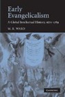 W. R. Ward, W. R. (University of Durham) Ward, W.r. Ward, Ward W. R. - Early Evangelicalism