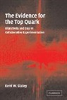 Kent W. Staley, Kent W. (St Louis University Staley, Staley Kent W. - Evidence for the Top Quark