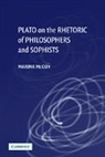 Marina McCoy, Marina (Fitzgibbons Chair of Philosophy Mccoy, McCoy Marina - Plato on the Rhetoric of Philosophers and Sophists