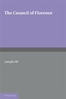 Joseph Gill, Joseph (Padagogische Akademie Gill, Gill Joseph - Council of Florence