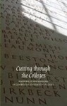 Lida Cardozo Kindersley, Lida Cardozo Kindersley, Lida Lopes Cardozo Kindersley, Thomas Sherwood - Cutting Through the Colleges