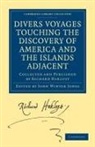 Richard Hakluyt, John Winter Jones - DIVERS VOYAGES TOUCHING DISCOVERY