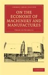 Charles Babbage - On the Economy of Machinery and Manufactures