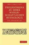 Carl Otfried Muller, Carl Otfried Müller - Prolegomena Zu Einer Wissenschaftlichen Mythologie