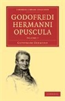 Hermann Gottfried, Gottfried Hermann - Godofredi Hermanni Opuscula