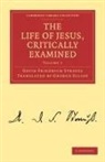 David Friedrich Strauß, Strauss David Friedrich - Life of Jesus, Critically Examined