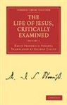David Friedrich Strauß, Strauss David Friedrich - Life of Jesus, Critically Examined