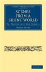 Felicia Skene - Scenes From a Silent World