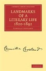 Camilla Crosland - Landmarks of a Literary Life 1820-1892